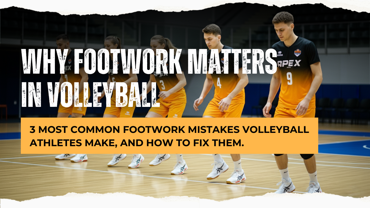 Why Footwork Matters in Volleyball?